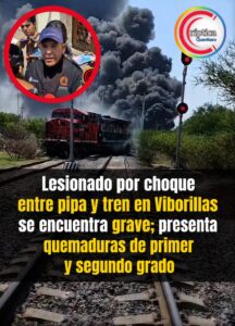 Lesionado por choque entre pipa y tren en Viborillas se encuentra grave; presenta quemaduras de primer y segundo grado