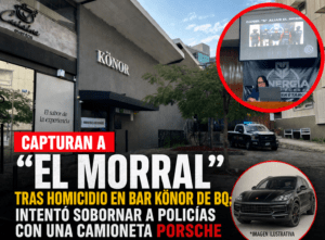 Capturan a “El Morral” tras homicidio en bar Könor de BQ; huyó a Guanajuato e intentó sobornar a policías con una camioneta Porsche para evadir su arresto